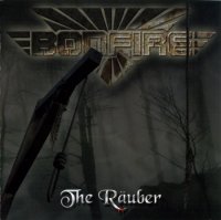 Bonfire - The Rauber (2008)