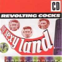 Revolting Cocks - Big Sexy Land (1986)