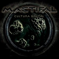 Mastifal - Cultura Brutal (2015)