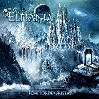 Elitania - Templos De Cristal (2015)