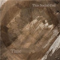 This Social Coil - Time (2015)