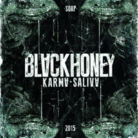 Blackhoney - Karma Saliva (2015)