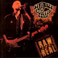 Stoney Curtis Band - Raw And Real (2007)