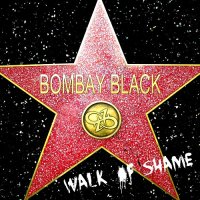 Bombay Black - Walk Of Shame (2014)