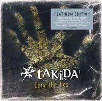 tAKiDA - Bury The Lies (Remastered Platinum Edition) (2009)