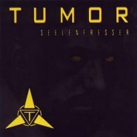 Tumor - Seelenfresser (1999)