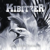 Kibitzer - Rise Like A Phoenix (2017)