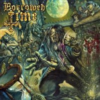 Borrowed Time - Borrowed Time (2013)