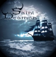 Saint Deamon - In Shadows Lost From The Brave (2008)