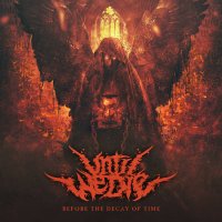 Until We Die - Before the Decay of Time (2016)