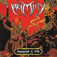 Primitiv - Immortal & Vile (2016)