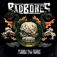 Bad Bones - Snakes & Bones (2012)