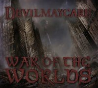 Devilmaycare - War Of The Worlds (2014)