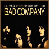 Bad Company - Collection Of The Best Songs 1974-1999 (2011)  Lossless