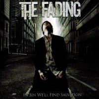 The Fading - In Sin We\'ll Find Salvation (2009)