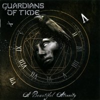 Guardians Of Time - A Beautiful Atrocity (2011)