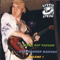 Stevie Ray Vaughan - Unsurpassed Masters, Vol. 1 (Bootleg)