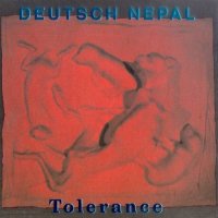 Deutsch Nepal - Tolerance (1994)