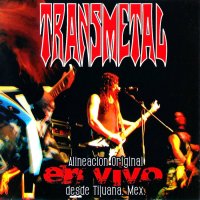 Transmetal - En Vivo Desde Tijuana, Mex (2008)