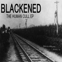 BLACKENED - The Human Cull (2014)