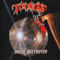 Tankard - Disco Destroyer (Remaster 2007) (1998)