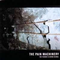 The Pain Machinery - The Venom Is Going (2003)