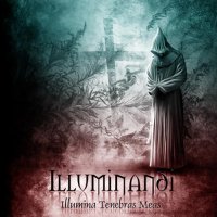 Illuminandi - Illumina Tenebras Meas (2006)