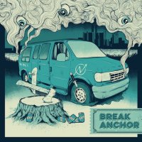 Break Anchor - In A Van Down By The River (2015)