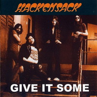 Hackensack - Give it Some (Recorded 1969-1972) (1996)