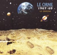 Le Orme - Le Origini(1967 - 1969) 2 CD (2005)