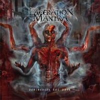 Laceration Mantra - Prolonging The Pain (2011)