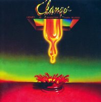 Chango - Honey Is Sweeter Than Blood (Remastered 2012) (1976)