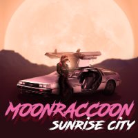 Moonraccoon - Sunrise City (2017)