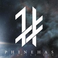 Phinehas - Till The End (2015)