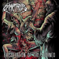 Epimetheus - Evisceration Of The Scorned (2015)