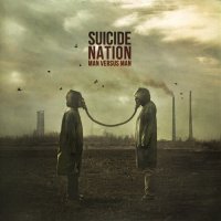 Suicide Nation - Man Versus Man (2014)