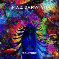 Maz Darwich - Solitude (2017)