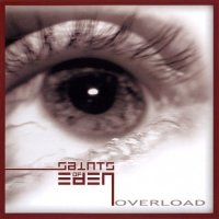 Saints Of Eden - Overload (2004)