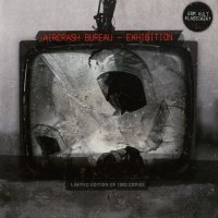 Aircrash Bureau - Exhibition (2011)  Lossless