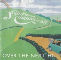 Fairport Convention - Over The Next Hill (2004)