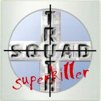 Truth Squad - Superkiller (2003)