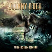 Johnny O\'Dea - O\'Deacious Rising (2016)