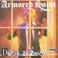 Armored Saint - Delirious Nomad (1985)