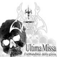 Ultima Missa - L\'Abbandono Della Gioia (2006)