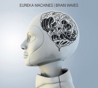 Eureka Machines - Brain Waves (2015)