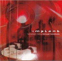 Implant - Horseback Riding Through Bassfields (2003)