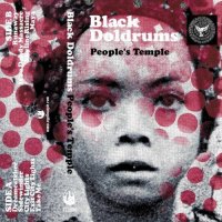 Black Doldrums - People\'s Temple (2017)