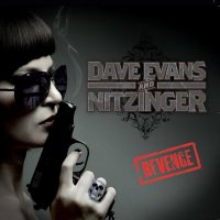 Dave Evans And Nitzinger - Revenge (2013)