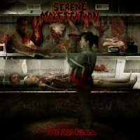 Serene Molestation - We\'re Flesh Obsessed (2014)