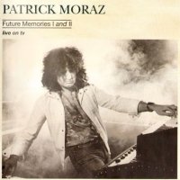 Patrick Moraz - Future Memories I and II (1985)